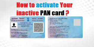 How to activate Your inactive pan card ?
