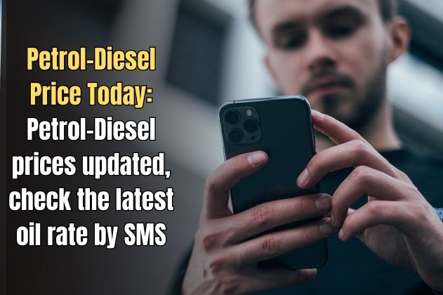 Petrol-Diesel Price Today: Petrol-Diesel prices updated, check the latest oil rate by SMS