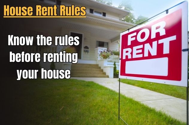 House Rent Rules: Know the rules before renting your house, there will never be a dispute between the tenant and the owner