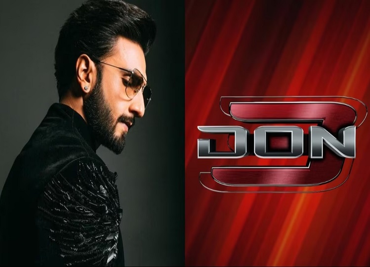 Don 3: This actress will be seen with Ranveer Singh in Don 3, makers made a big announcement