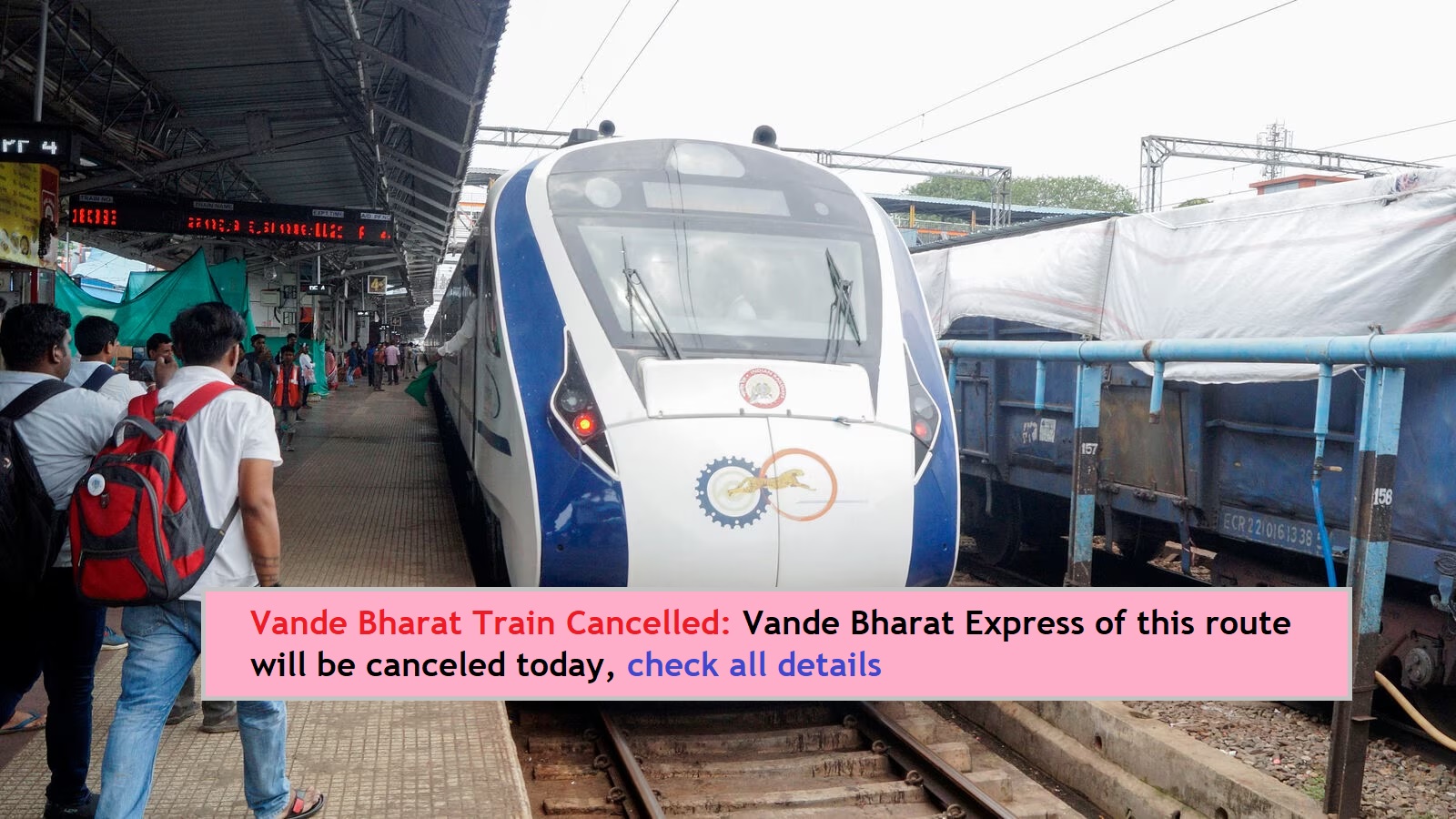 Vande Bharat Train Cancelled: Vande Bharat Express of this route will be canceled today, check all details